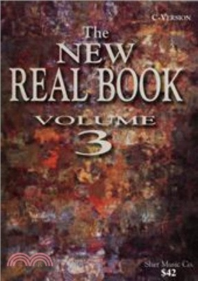 The New Real Book Volume 3 (C Version)