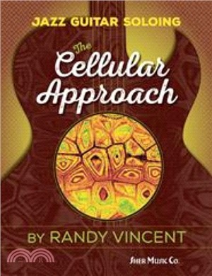 Jazz Guitar Soloing: The Cellular Approach