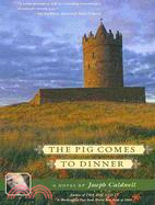 The Pig Comes to Dinner