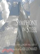 Symphony in Steel: Walt Disney Concert Hall Goes Up