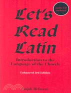 Let's Read Latin: Introduction to the Language of the Church
