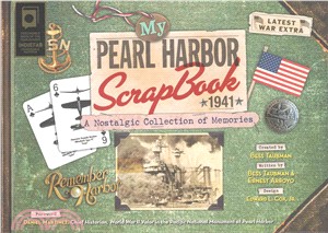 My Pearl Harbor Scrapbook 1941 ― A Nostalgic Collection of Memories