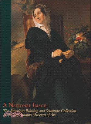 A National Image ― The American Painting And Sculpture Collection In The San Antonio Museum Of Art