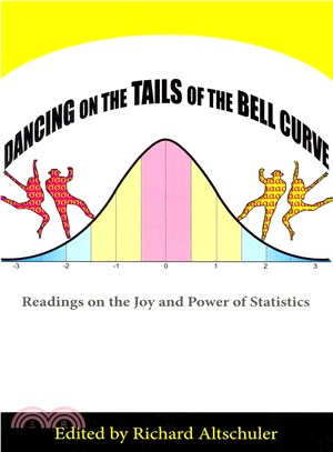 Dancing on the Tails of the Bell Curve ― Readings on the Joy and Power of Statistics