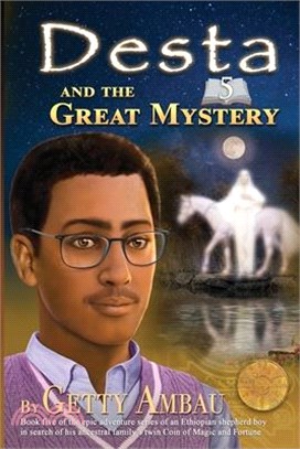 Desta and The Great Mystery