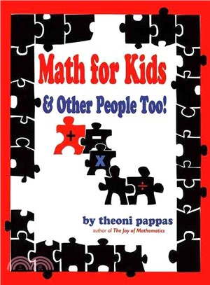 Math for Kids: & Other People Too!