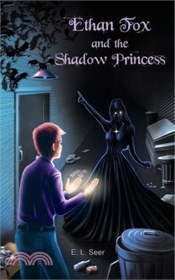 Ethan Fox and the Shadow Princess