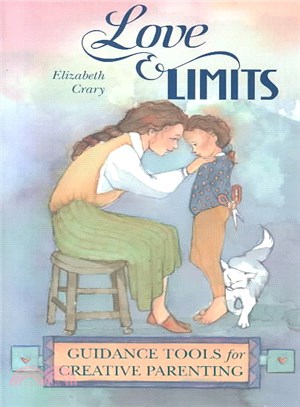 Love & Limits ─ Guidance Tools for Creative Parenting