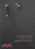 In the Mouth: Stories and Novellas