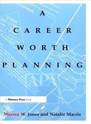 Career Worth Planning ─ Starting Out and Moving Ahead in Planning