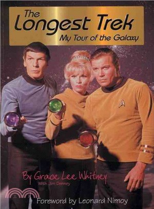 The Longest Trek: My Tour of the Galaxy