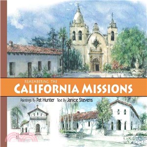 Remembering the California Missions