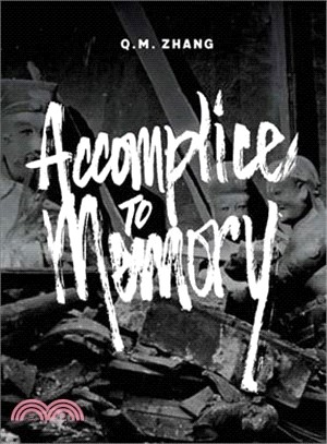 Accomplice to Memory