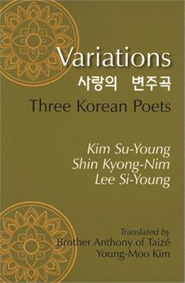 Variations ― Three Korean Poets