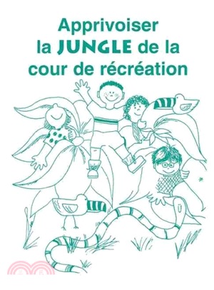 Apprivoiser La Jungle De La Cour De Recreation