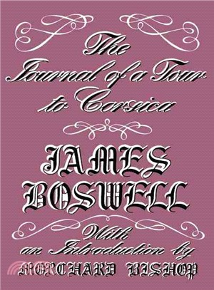 The Journal of a Tour to Corsica and Memoirs of Pascal Paoli