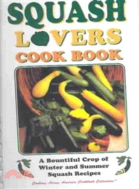 Squash Lovers Cook Book