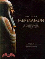 The Life of Meresamun ─ A Temple Singer in Ancient Egypt