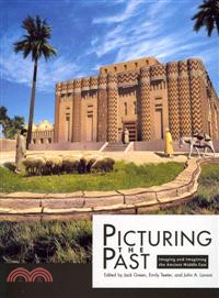 Picturing The Past ─ Imaging and Imagining the Ancient Middle East