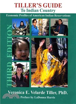 Tiller Guide to Indian Country ─ Economic Profiles of American Indian Reservations