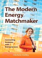 The Modern Energy Matchmaker: Connecting Investors With Entrepreneurs