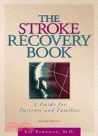 The Stroke Recovery Book ─ A Guide for Patients and Families
