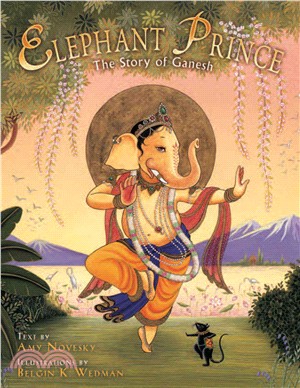 The Elephant Prince ─ The Story of Ganesh