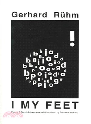 I My Feet ― Selected Poems & Constellations