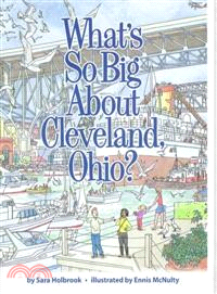 What's So Big About Cleveland, Ohio?