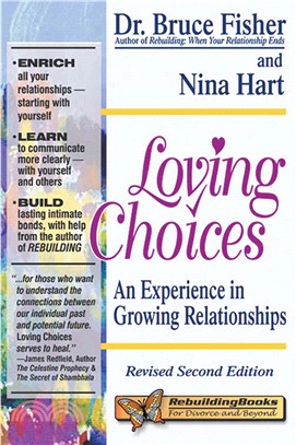 Loving Choices ─ An Experience in Growing Relationships