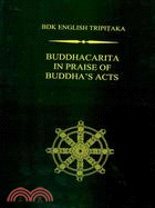 Buddhacarita: In Praise of Buddha's Acts