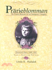 Prarieblomman—The Prairie Blossoms for an Immigrant's Daughter