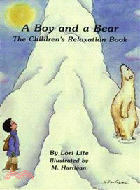 A Boy and a Bear—The Children's Relaxation Book