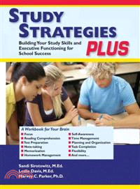 Study Strategies Plus ─ Building Study Skills and Executive Functioning for School Success