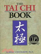 The Tai Chi Book ─ Refining and Enjoying a Lifetime of Practice