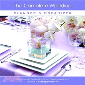 The Complete Wedding Planner & Organizer