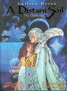 A Distant Soil: The Gathering