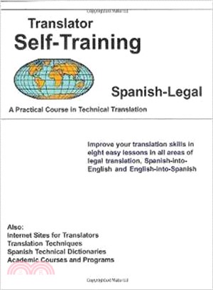 Translator Self-Training Spanish Legal: A Practical Course in Technical Translation