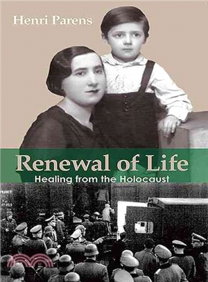 Renewal Of Life ─ Healing From The Holocaust