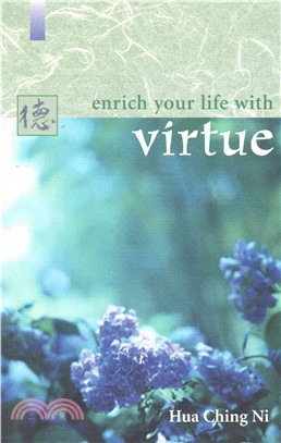Enrich Your Life With Virtue