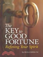 The Key to Good Fortune: Refining Your Spirit