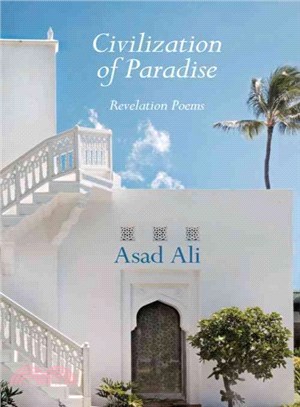 Civilization of Paradise ─ Revelation Poems