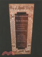 Guardians of the Sun-Door: The Late Iconographic Essays and Drawings of A.K. Coomaraswamy