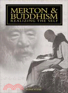 Merton & Buddhism ─ Wisdom, Emptiness And Everyday Mind