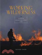 Working Wilderness: The Malpai Borderlands Group and the Future of the Western Range