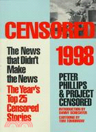 Censored 1998—The News That Didn't Make the News-The Year's Top 25 Censored News Stories