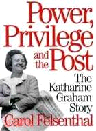 Power, Privilege and the Post ─ The Katherine Graham Story