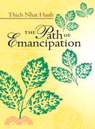 The Path of Emancipation ─ Talks from a 21-Day Mindfulness Retreat