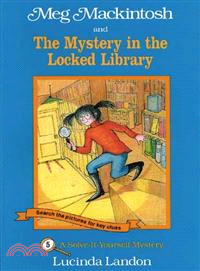 Meg Mackintosh and the Mystery in the Locked Library