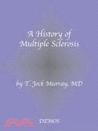 Multiple Sclerosis ─ The History of a Disease